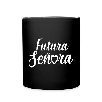 Futura Señora Engagement Bridal Shower Wedding - Full Colour Mug - black - Front