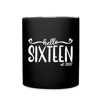16e anniversaire Femmes Hello Sixteen Est. 2007 - Mug uni - noir - Devant