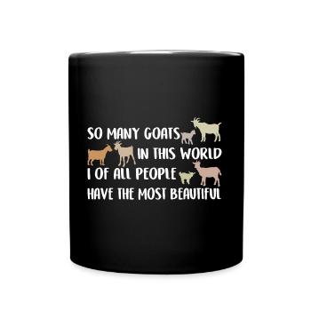 Ich habe die schönsten Ziegen der Welt - Tasse einfarbig - Schwarz - Vorne
