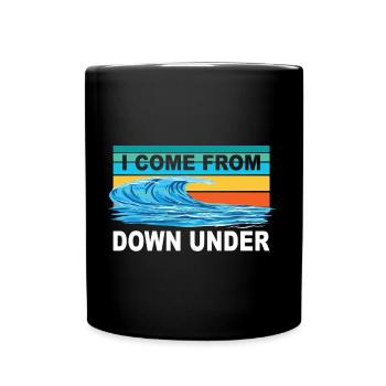 I COME FROM DOWN UNDER - Tasse einfarbig - Schwarz - Vorne