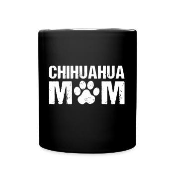 Chihuahua Mom Chihuahua Dog - Full Colour Mug - black - Front