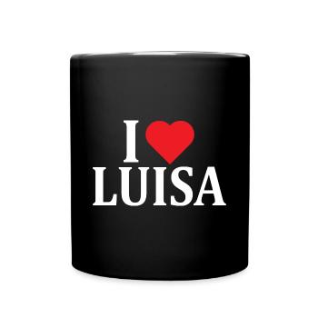 T-Shirt Name I love Luisa T-Shirt Geschenkidee - Tasse einfarbig - Schwarz - Vorne