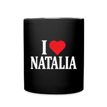 t-shirt name I love Natalia t-shirt gift idea - Full Colour Mug - black - Front