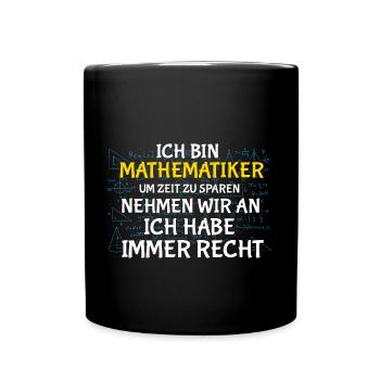 Mathe Mathematik Lehrer Student Wissenschaft - Tasse einfarbig - Schwarz - Vorne