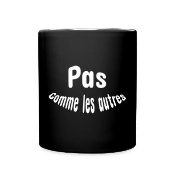 Pas comme les autres - Mug uni - noir - Devant
