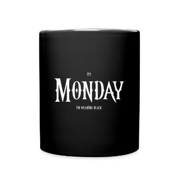 It's Monday I'm wearing black - Full Colour Mug - black - Front