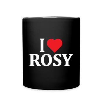 Ich liebe rosige T-Shirt-Geschenkidee - Tasse einfarbig - Schwarz - Vorne