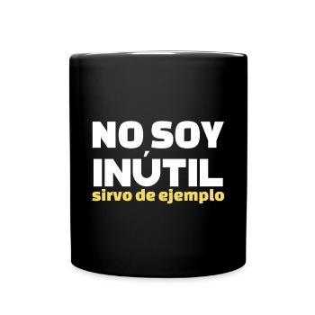 No Soy Inutil Servo de Ejemplo - Mug uni - noir - Devant