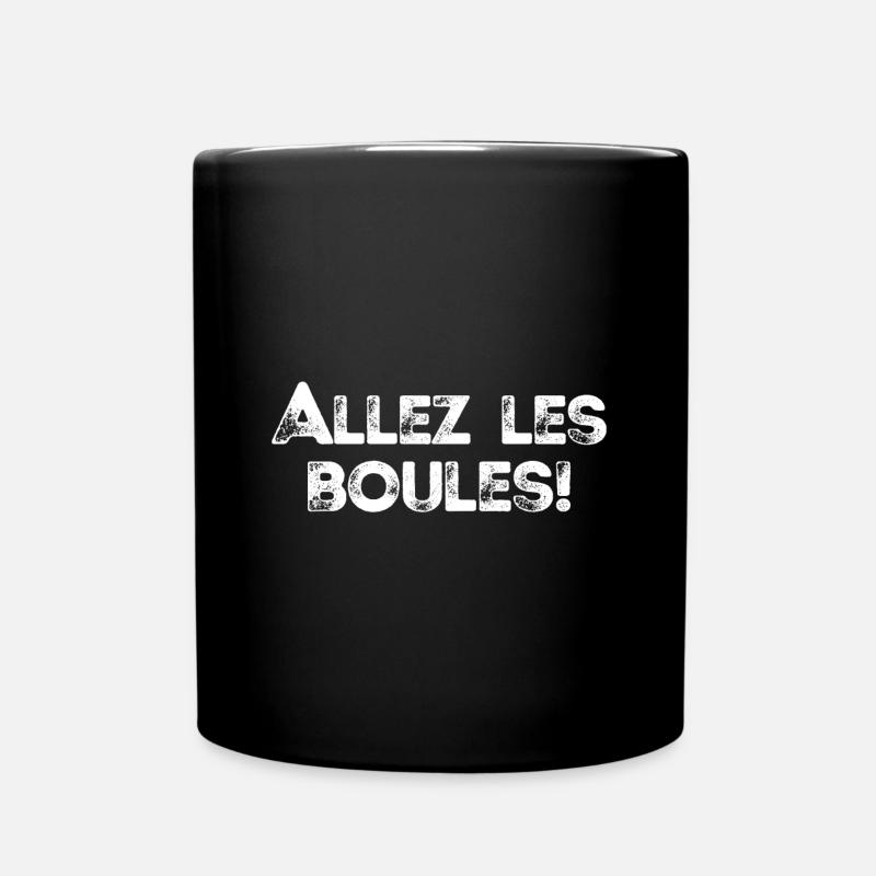 Allez les Boules Spruch Boulekugel für Bouler - Tasse einfarbig - Schwarz