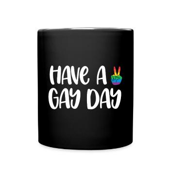LGBT Pride Month - Have a Gay Day - Tasse einfarbig - Schwarz - Vorne
