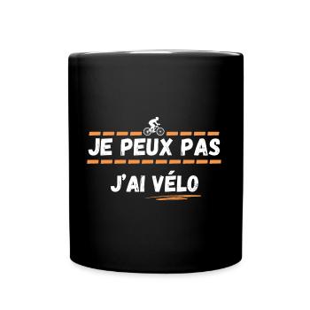 Je peux pas j'ai vélo - Mug uni - noir - Devant