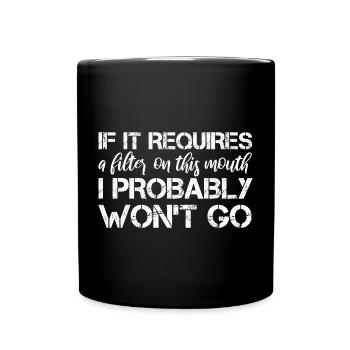 S’il nécessite un filtre sur cette bouche, je - Mug uni - noir - Devant