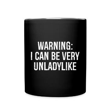 avertissement je peux être très peu féminine - Mug uni - noir - Devant