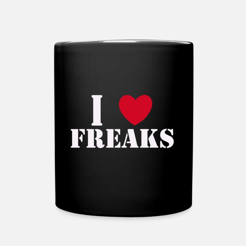 I LOVE FREAKS - Full Colour Mug - black