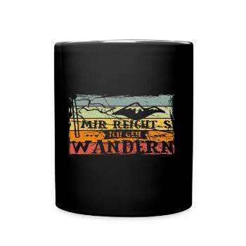 MIR REICHT´S ICH GEH WANDERN GESCHENK - Tasse einfarbig - Schwarz - Vorne