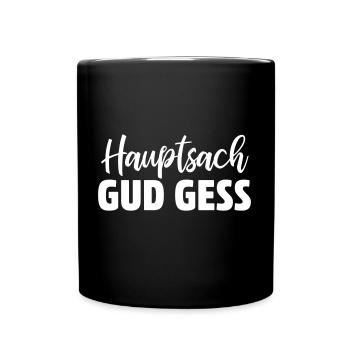HAUPTSACH GUD GESS | Dialekt | Saarländisch - Tasse einfarbig - Schwarz - Vorne