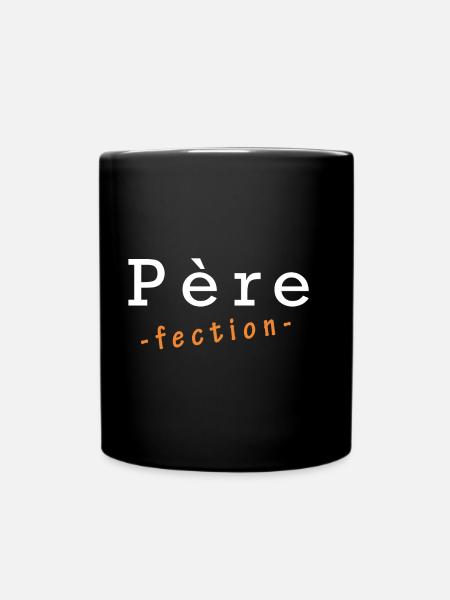 Père-fection - Mug uni - noir