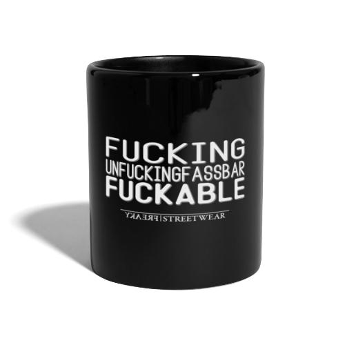 Unfucking fuckable - Tasse einfarbig