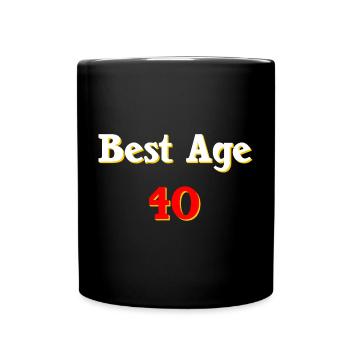 sprücheshirts, best age 40 - Tasse einfarbig - Schwarz - Vorne