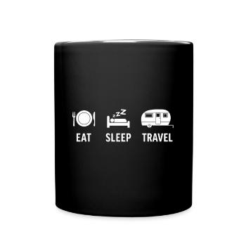 essen schlafen reisen wohnwagen camping camper - Tasse einfarbig - Schwarz - Vorne