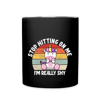 Stop dredging me, I'm shy - Full Colour Mug - black - Front