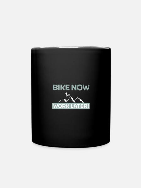 Vélo maintenant - travailler plus tard - Mug uni - noir