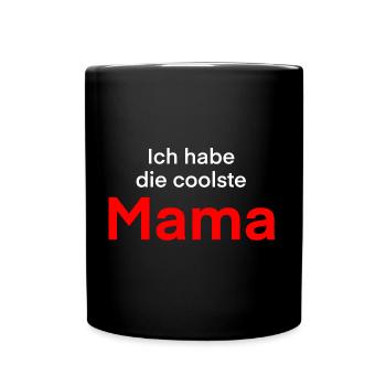Die coolste Mama - Tasse einfarbig - Schwarz - Vorne
