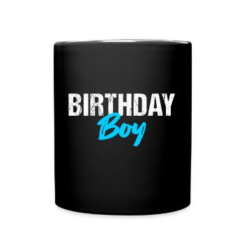Birthday Boy - Tasse einfarbig - Schwarz - Vorne