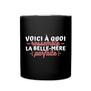 Voici à quoi ressemble la belle-mère parfaite - Mug uni - noir - Devant