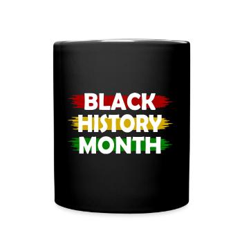 Black history month - Tasse einfarbig - Schwarz - Vorne