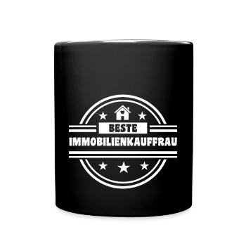Spruch Immobilienkauffrau Immobilien Maklerin - Tasse einfarbig - Schwarz - Vorne