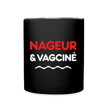 NAGEUR ET VAGCINÉ ! (natation, piscine) - Mug uni - noir - Devant