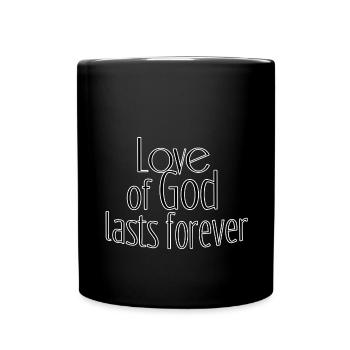 Love of god - Tasse einfarbig - Schwarz - Vorne