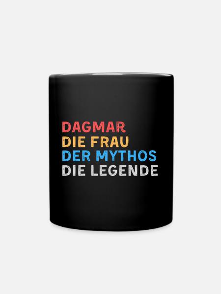 Dagmar Fau Mythos Legende - Tasse einfarbig - Schwarz
