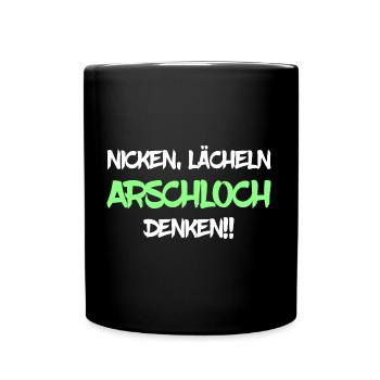 Nicken Lächeln Arschloch Denken - Tasse einfarbig - Schwarz - Vorne
