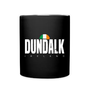 Dundalk Irische Flagge T-Shirt mit fettem Text - Tasse einfarbig - Schwarz - Vorne