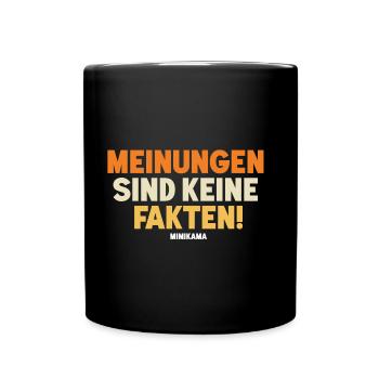 Meinungen vs. Fakten - Tasse einfarbig - Schwarz - Vorne