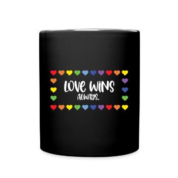 LGBT Pride Month - Love Wins. Always. - Full Colour Mug - black - Front