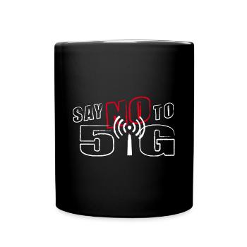 DITES NON À LA 5G - Mug uni - noir - Devant