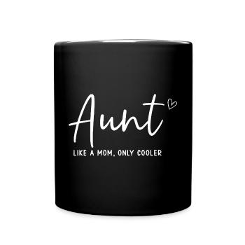 Aunt Like a Mom Only Cooler Heart Design - Full Colour Mug - black - Front