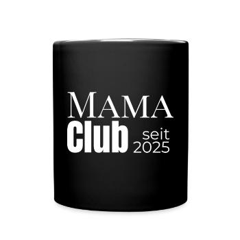 Mom Club – seit 2025 offiziell dabei - Tasse einfarbig - Schwarz - Vorne