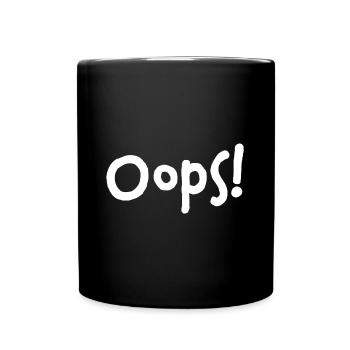 Oops! – I did it again... - Tasse einfarbig - Schwarz - Vorne
