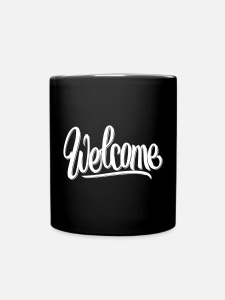 Welcome Schrift - Tasse einfarbig - Schwarz