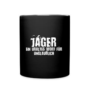 Cooler Spruch Jagd Jäger Geschenkidee - Tasse einfarbig - Schwarz - Vorne