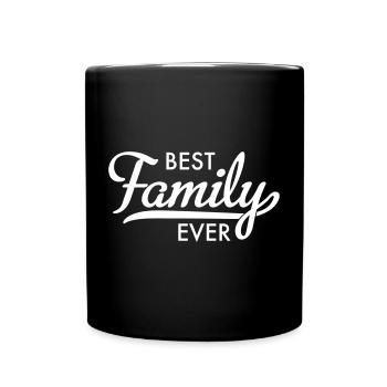 Best family ever - Full Colour Mug - black - Front