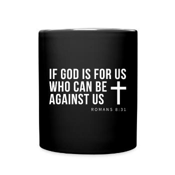 Gottes Für uns Kreuz Römer 8:31 - Tasse einfarbig - Schwarz - Vorne