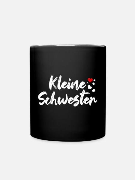 Kleine Schwester Liebe Schwesterherz - Tasse einfarbig - Schwarz