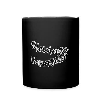Equality fanatics - Full Colour Mug - black - Front