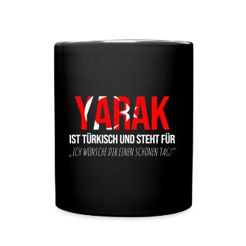 Yarak Schwanz Türke Türkei Türken Dummer Spruch - Tasse einfarbig - Schwarz - Vorne