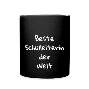 Schulleiterin Schulleitung Schule Geschenk Idee - Tasse einfarbig - Schwarz - Vorne